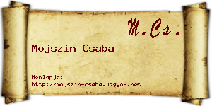 Mojszin Csaba névjegykártya